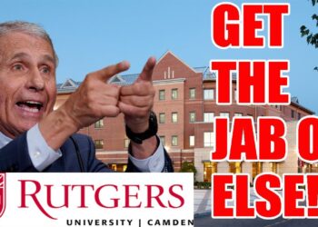 Rutgers University EXPELLING students from school that REFUSE to get the COVID shot in 2023!