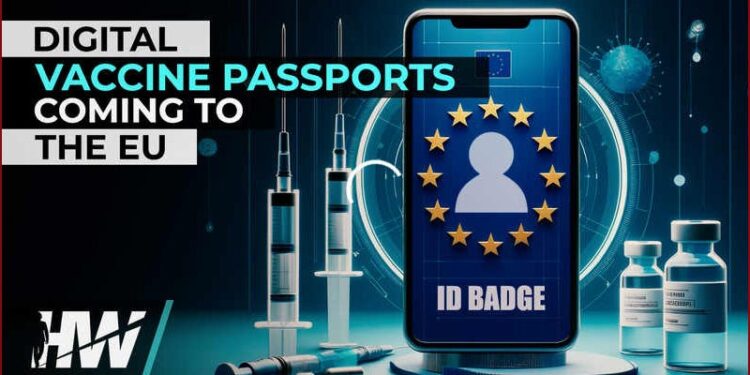 Digital COVID Vaccine Passports to Be Implemented in the EU